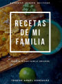 Recetas De Mi Familia: Puerto Rican Family Recipes