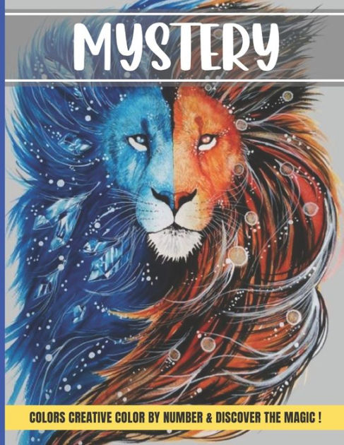 Mystery Colors Color by number & discover The Magic!: Animal Stress  Relieving Patterns Color by Number Adult Coloring Book Mystery Color (Gift  For Adu (Paperback)