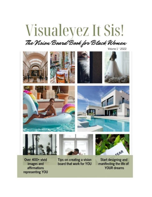 Visualeyez It Sis! The Vision Board Book for Black Women by Sadie  Pegues-Hall, Paperback