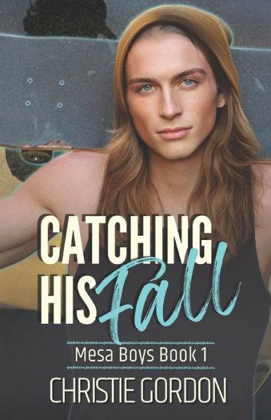 Catching His Fall: A Roommates to Lovers MM Romance
