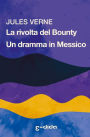 La rivolta del Bounty - Un dramma in Messico