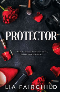 Title: Protector, Author: Lia Fairchild