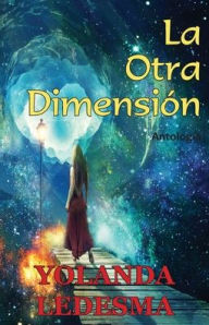 Title: La otra dimensión, Author: Yolanda Ledesma