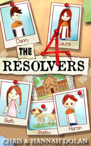 Title: The 4 Resolvers, Author: Hannah Dolan