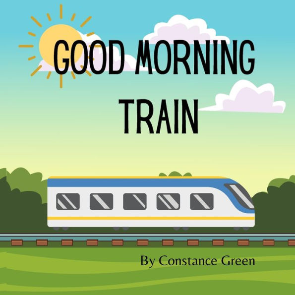 Good Morning Train
