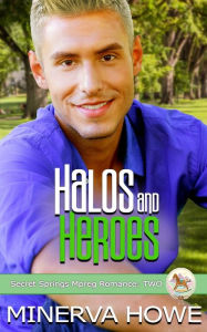 Title: Halos and Heroes, Author: Minerva Howe