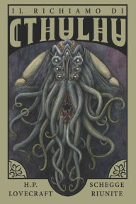 Title: Il Richiamo di Cthulhu, Author: H. P. Lovecraft