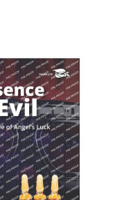 Title: The Essence of Evil: Book Three of Angel's Luck, Author: Joe Clifford Faust