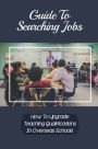 Guide To Searching Jobs: How To Upgrade Teaching Qualifications In Overseas Schools: