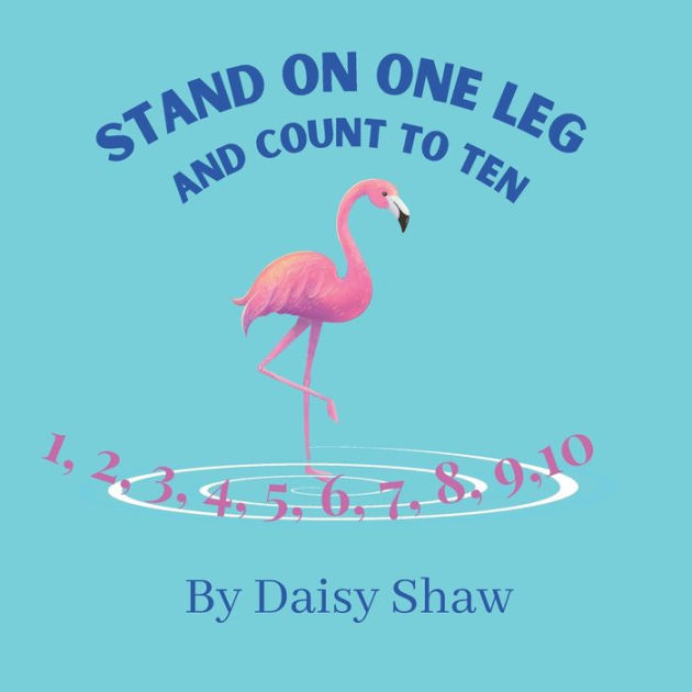 stand-on-one-leg-and-count-to-ten-a-story-to-help-young-children-with