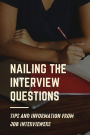 Nailing The Interview Questions: Tips And Information From Job Interviewers: