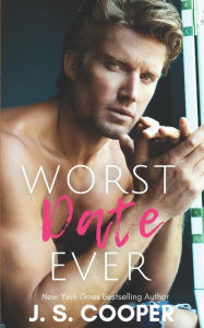 Title: Worst Date Ever, Author: J. S. Cooper