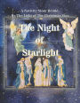 The Night of Starlight: A Nativity Story retold by the light of the Christmas star