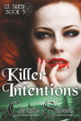 Killer Intentions (Liz Baker, book 3)