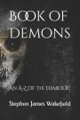 Book of Demons: An A-Z of the Diabolic