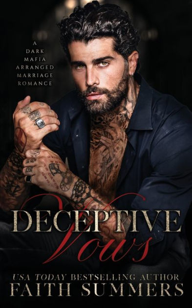 Deceptive Vows: A Stand-alone Dark Mafia Arranged Marriage Romance By 