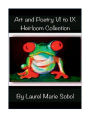 Art and Poetry VII to IX Heirloom Collection: Art of a Lifetime