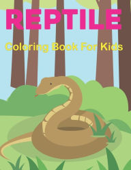 Title: Reptile Coloring Book for Kids: A Reptiles Coloring Book For kids Ages 4-8 toddlers Children with Alligators, Turtles, Lizard, Crocodiles and more. Vol-1, Author: Rederick Fojas Press