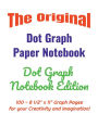 The Original Dot Graph Paper Notebook - Dot Graph Notebook Edition: 100 - 8 1/2