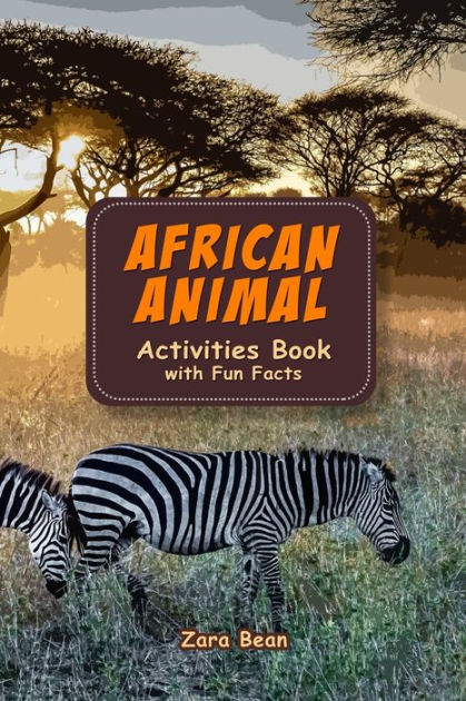 African Animal Activities Book With Fun Facts: African Safari Activity ...