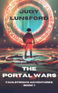 Title: The Portal Wars, Author: Judy Lunsford