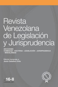 Title: Contenido de la Revista Venezolana de Legislación y Jurisprudencia N.º 16-II, Author: Ramón Alfredo Aguilar C.