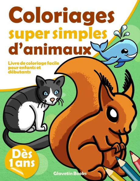 Barnes And Noble Coloriages Super Simples D Animaux Livre De Coloriage