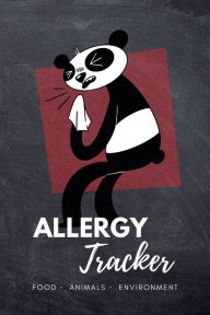 Title: Allergy Tracker for Food, Animals and Environments: Keep Allergic Reactions to a Minimum, Author: Books That Help