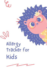 Title: Pocket Allergy Tracker for Kids: Record Food Allergy Symptoms, Sensitivities and Triggers, Author: Books That Help