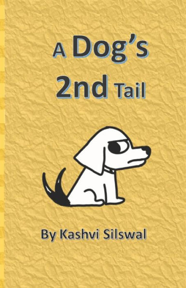 A Dog's 2nd Tail