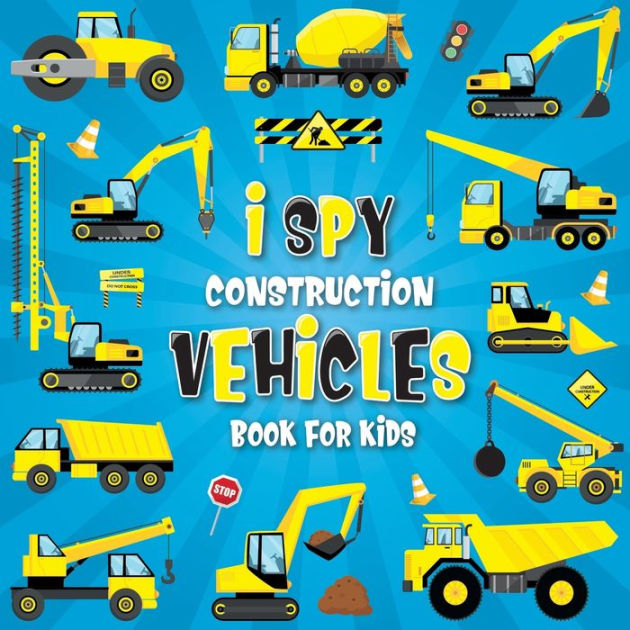 I Spy Construction Vehicles Let's play I Spy Game with Excavators