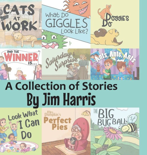 A Collection of Stories by Jim Harris