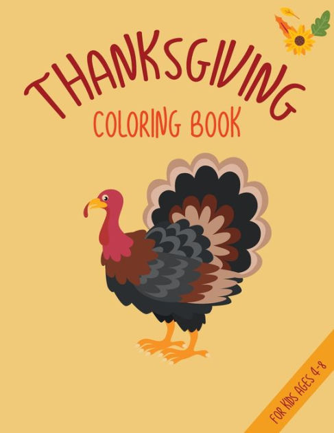 Thanksgiving Coloring Books for Kids Ages 4-8: Thanksgiving