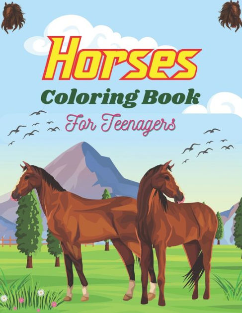 Barnes and Noble Horses Coloring Book For Kids: Horse and Pony Coloring  Book for Kids Ages 4-8 :64pages.- Suitables for markers, coloring pencils,  water colors, gel pens