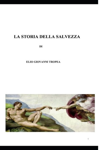 La Storia Della Salvezza Dall Antico Al Nuovo Testamento By Elio