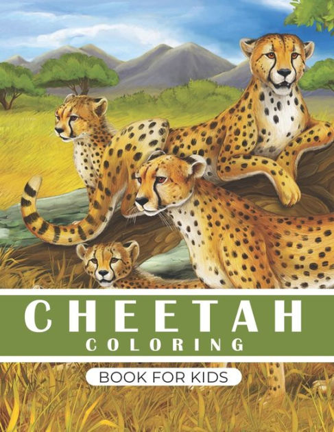 Cheetah Coloring Book For Kids With Facts: Wild Animals Coloring Book For  Kids, Educational Gifts For Kids (Paperback)