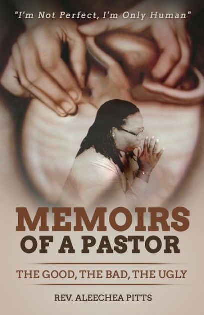 The Pastor: A Memoir