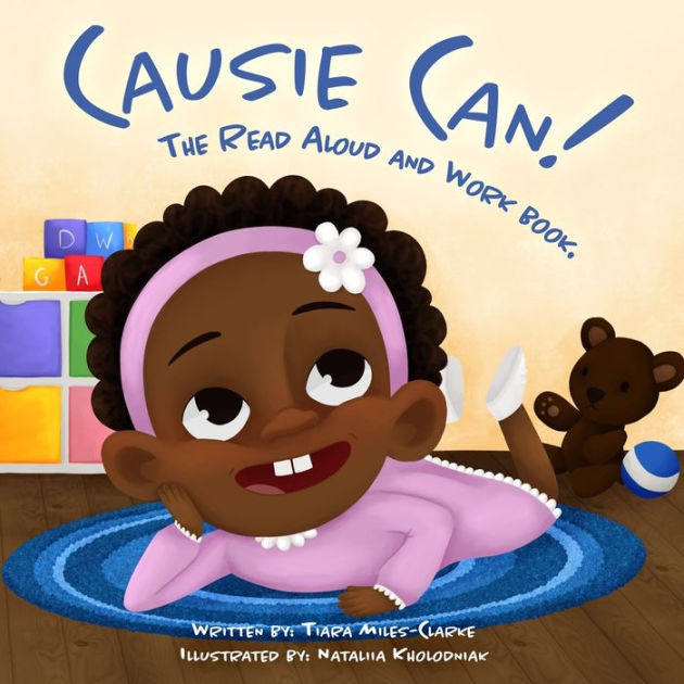 Causie Can! The Read Aloud & Workbook by Tiara MilesClarke, Paperback