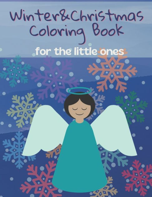 Christmas&Winter Coloring Book: Activity Book for the Little Ones