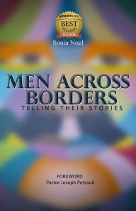 Title: Men Across Borders: Telling their stories, Author: Richard Young