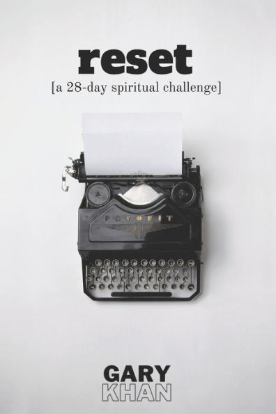 Reset: A 28-day spiritual challenge