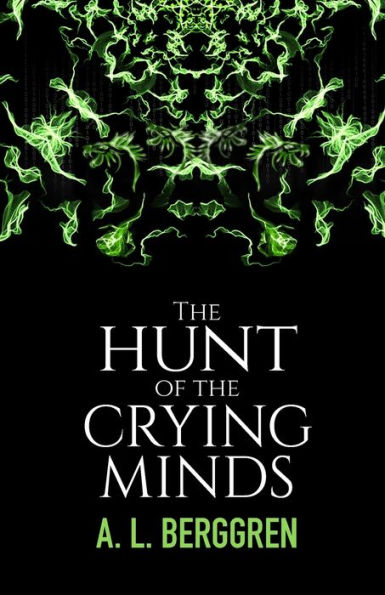 The Hunt of the Crying Minds