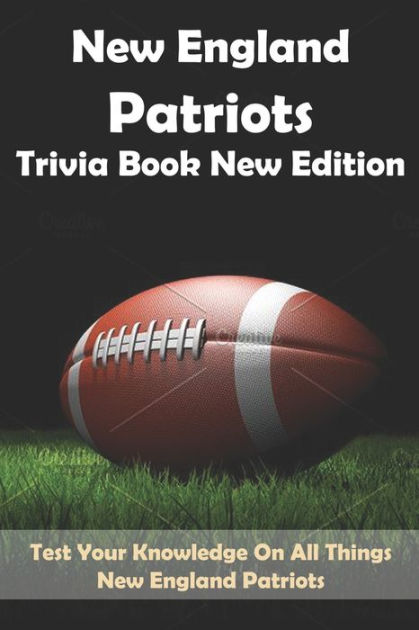 ne patriots trivia