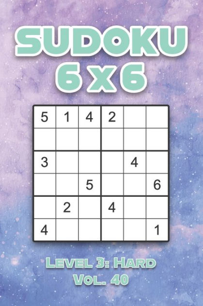 Sudoku For Kids Ages 12-14: Sudoku 6x6, Level: Easy, Medium, Difficult with  Solutions. Hours of games. (Paperback)