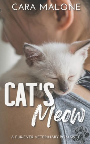 Cat's Meow: A Fur-Ever Veterinary Romance