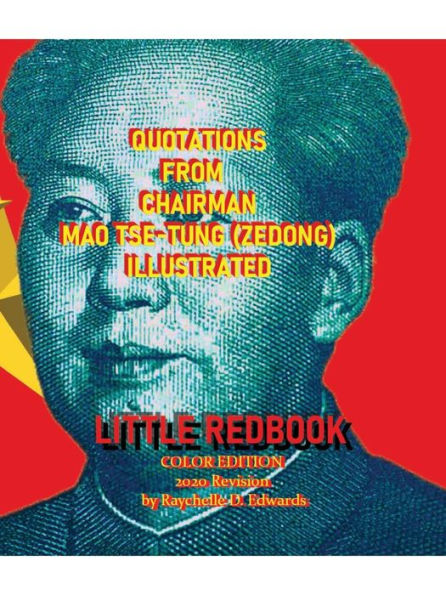 Quotations from Chairman Mao Tse-Tung (Zedong) Little Red Book 2020 Color Revision: LITTLE RED BOOK