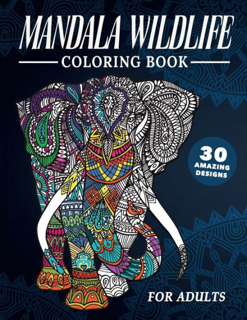 Mandala Wildlife Adult Coloring Book: An Adult Coloring Book With Lions 