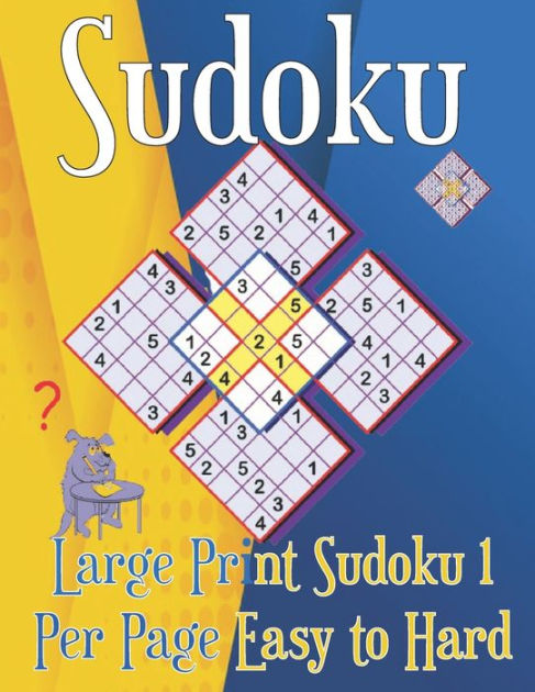 Large Print Sudoku 1 Per Page Easy To Hard Sudoku Puzzle Book For Adults By Sudoku Book 8021