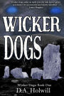 Wicker Dogs