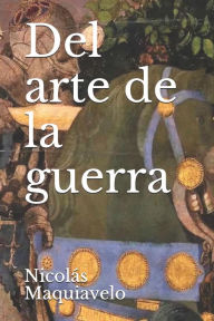 Title: Del arte de la guerra, Author: Calixto López